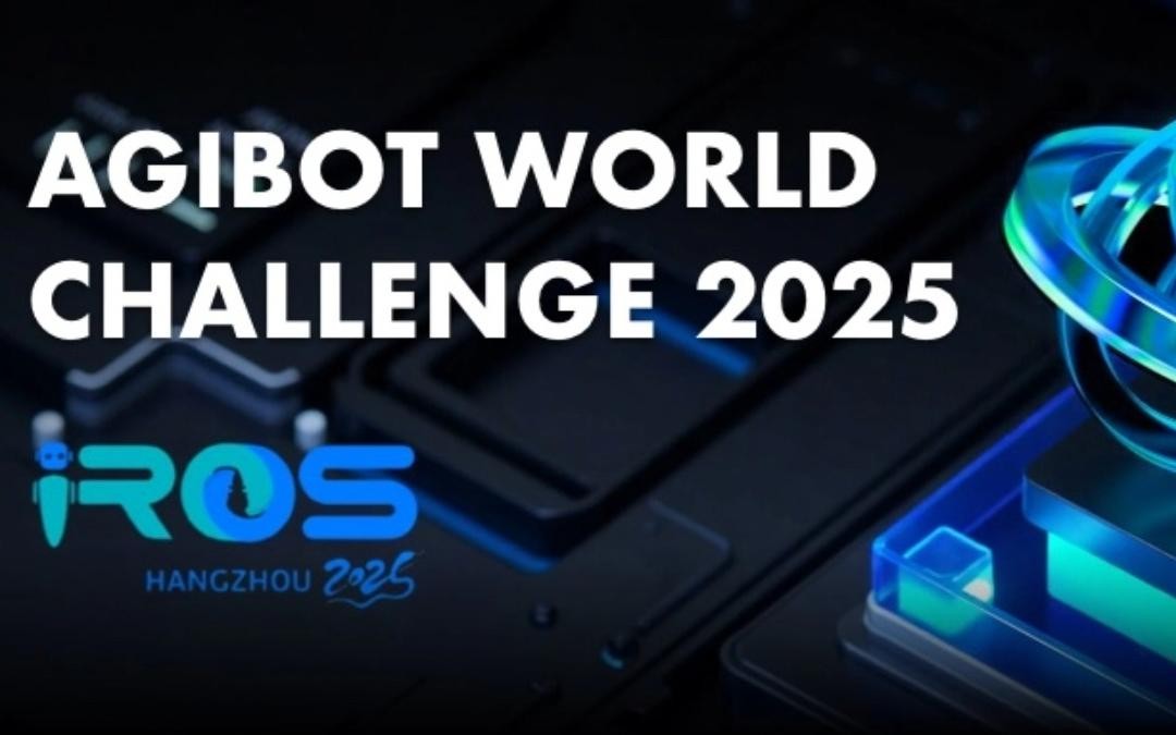 DG视讯主办｜全球顶尖机器人赛事AgiBot World Challenge@IRO...